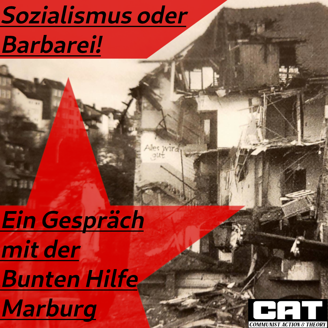 Sozialismus oder Barbarei! Ein Gespräch mit der Bunten Hilfe Marburg